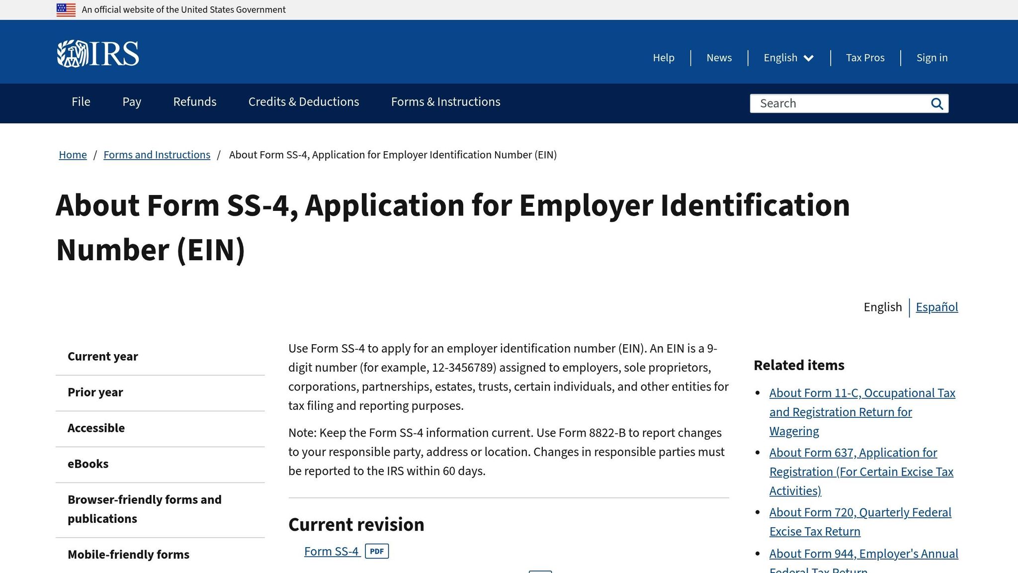 Screenshot of IRS Form SS-4 application page for Employer Identification Number (EIN) with instructions and related resources.