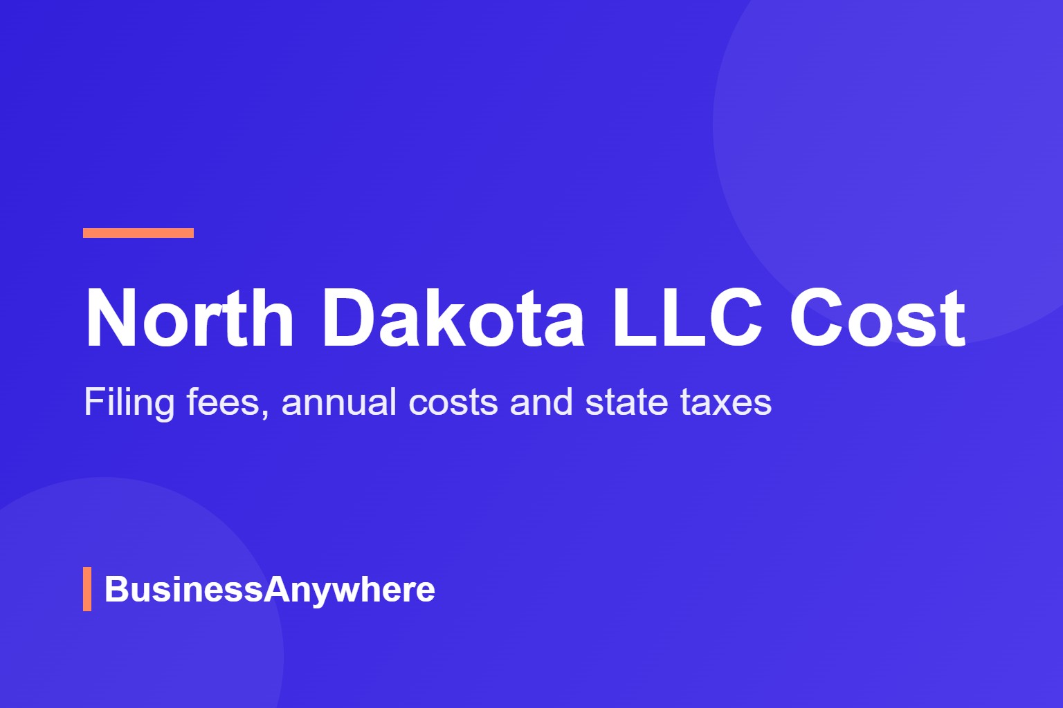 North Dakota LLC cost